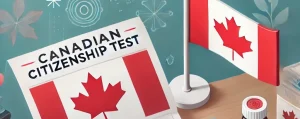 Everything You Need to Know About the Canadian Citizenship Test in 2025
